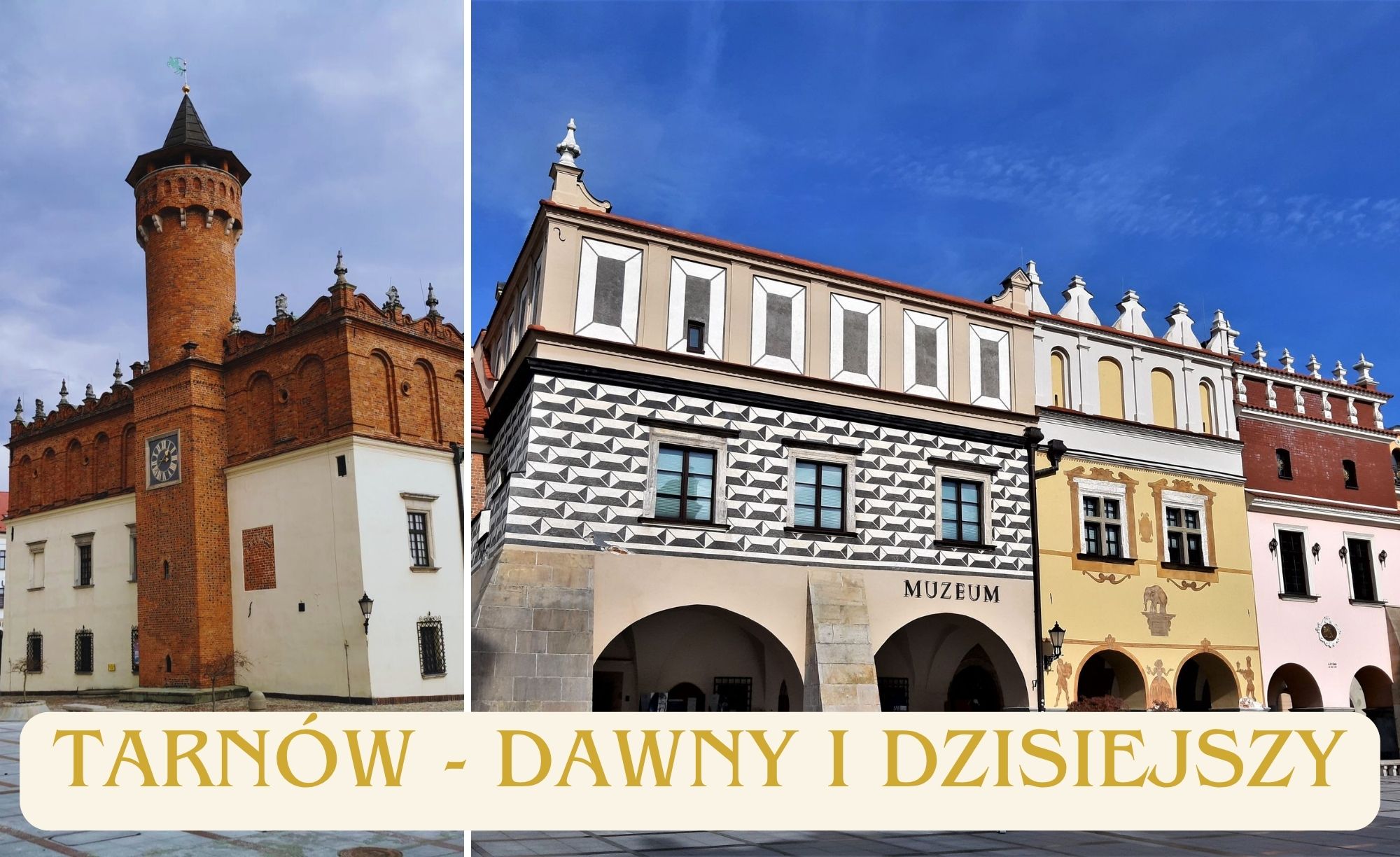 Wędrówka przez Tarnów - dawny i dzisiejszy